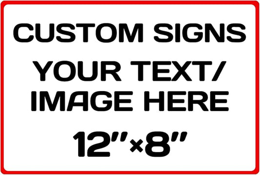 Personalized Aluminum Weatherproof Metal Sign - Multiple Sizes, Custom Text & Picture, Hazard, Garden, Custom Door Sign