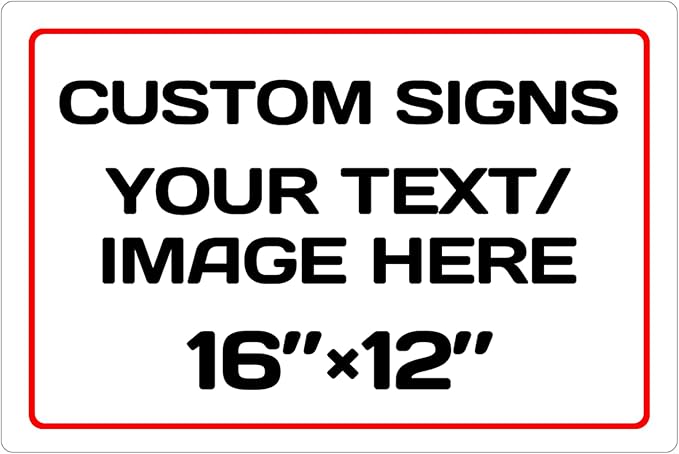 Custom Aluminum Weatherproof Metal Sign - Multiple Sizes, Personalized Text & Picture - Hazard, Garden, Door & Business Signs